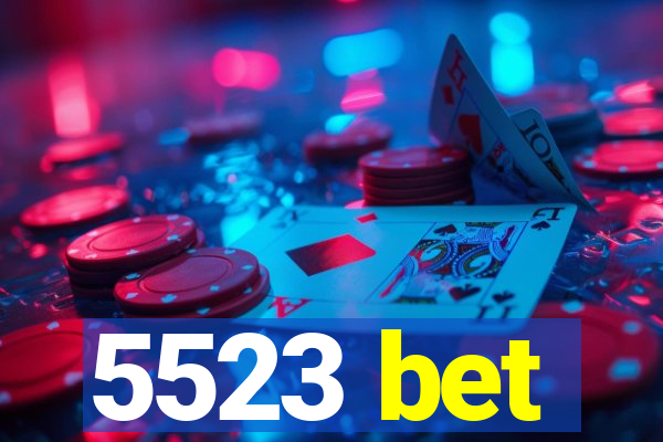 5523 bet
